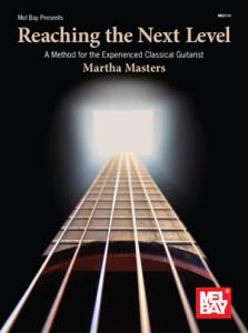 Martha Masters: Reaching The Next Level - A Method For The Experienced Classical