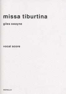 Giles Swayne: Missa Tiburtina (Vocal Score)