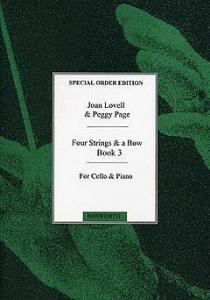 Joan Lovell/Peggy Page: Four Strings And A Bow Book 3 (Cello/Piano)