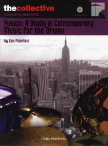 Kim Plainfield: Fusion - A Study In Contemporary Music For The Drums