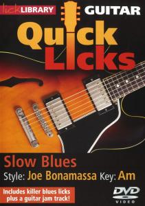 Lick Library: Quick Licks - Joe Bonamassa Slow Blues