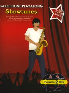 You Take Centre Stage: Saxophone Playalong Showtunes