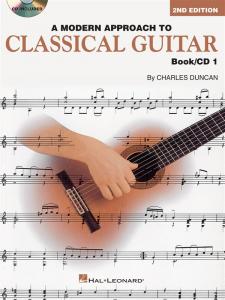 A Modern Approach To Classical Guitar: Book 1 With CD