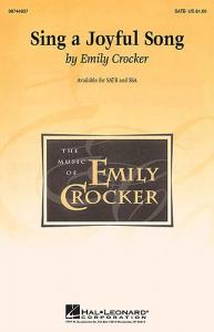 Emily Crocker: Sing a Joyful Song (SATB)