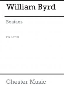 Byrd: Beatus Es for SATBB Chorus