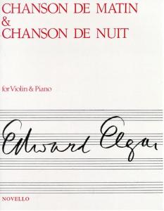 Edward Elgar: Chanson De Matin And Chanson De Nuit (Violin/Piano)