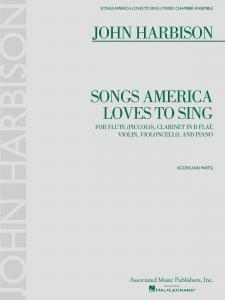 John Harbison: Songs America Loves To Sing (Score And Parts)