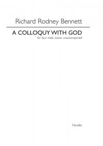 Richard Rodney Bennett: A Colloquy With God (ATBB)