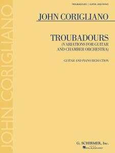 John Corigliano: Troubadours (Guitar/Piano)
