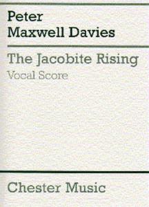 Peter Maxwell Davies: The Jacobite Rising (Vocal Score)