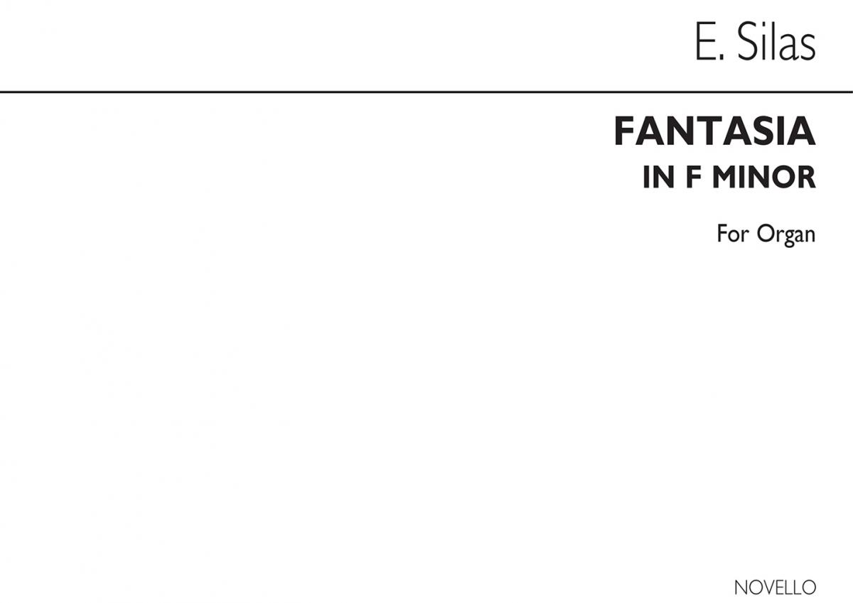 Silas: Fantasia In F Minor for Organ