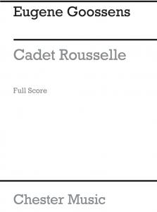 Eugene Goossens: Cadet Rousselle (Full Score)