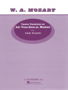 W.A. Mozart: 12 Variations For Piano On 'Ah Vous Dirai-Je Maman' K.265