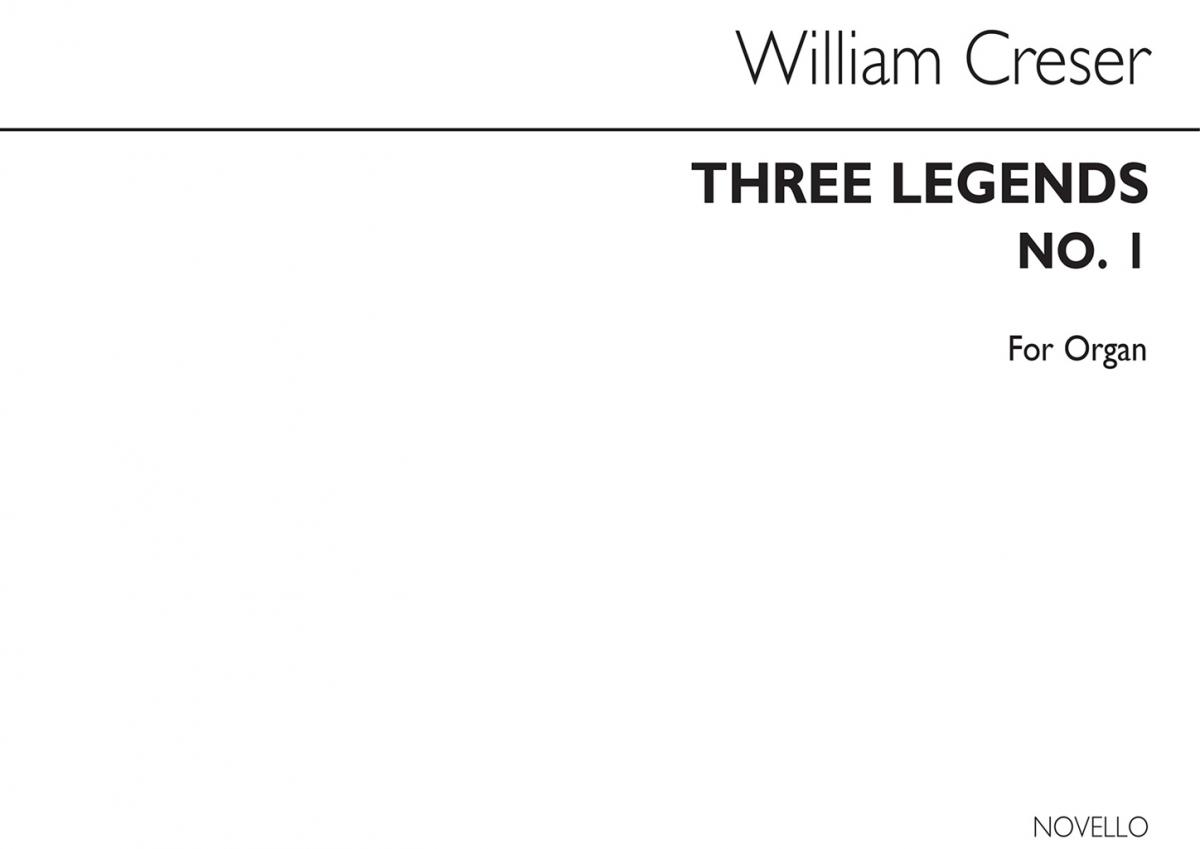 William Creser: Legend No.1 In G Sharp Minor For Organ