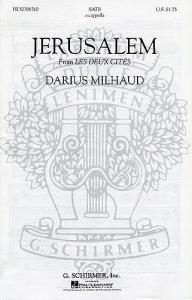 Darius Milhaud: Jerusalem (Les Deux Cites No.3)