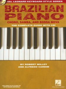 Hal Leonard Keyboard Style Series: Brazilian Piano - Chôro, Samba And Bossa Nova