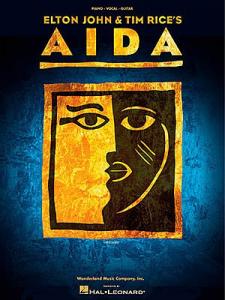 Elton John & Tim Rice: Aida Vocal Selections