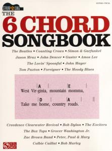 The 6 Chord Songbook - Strum And Sing