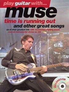 Play Guitar With... Muse: Time Is Running Out And Other Great Songs