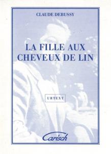 Claude Debussy: La Fille Aux Cheveux De Lin