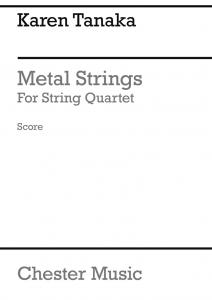 Karen Tanaka: Metal Strings (Score)