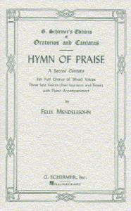 Felix Mendelssohn: Hymn Of Praise (SATB)- Schirmer Edition