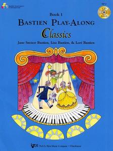 Bastien Play-Along Classics: Book 1