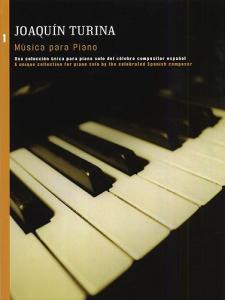 Joaquin Turina: Musica Para Piano Book 1