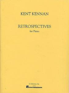 Kent Kennan: Retrospectives For Piano