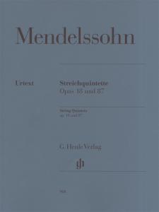 Felix Mendelssohn: String Quintets Op.18 and 87