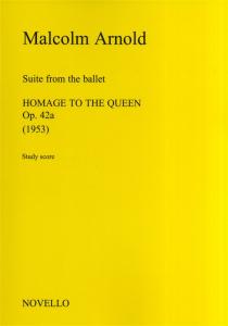 Malcolm Arnold: Suite From Homage To The Queen