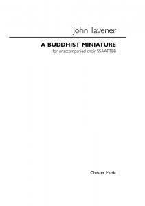 John Tavener: A Buddhist Miniature (SSAATTBB)