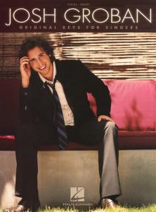 Josh Groban: Original Keys For Singers