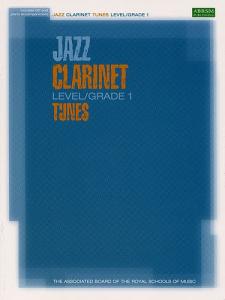 ABRSM Jazz: Clarinet Tunes Level/Grade 1 (Book/CD)