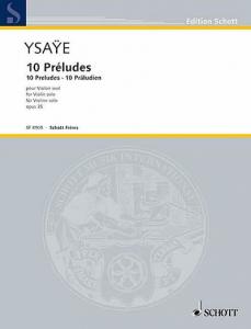 Eugène Ysaÿe: 10 Préludes, op. 35 (Violin)