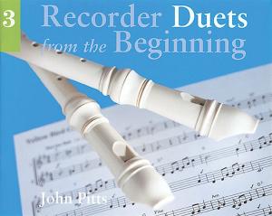 Recorder Duets From The Beginning: Pupil's Book 3