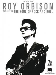 Roy Orbison: The Best Of The Soul Of Rock And Roll