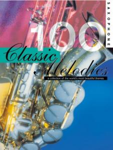 100 Classic Melodies for Saxophone