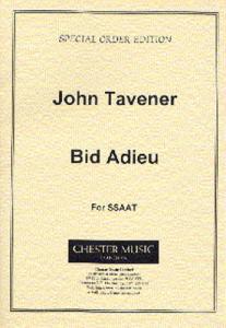 John Tavener: Bid Adieu