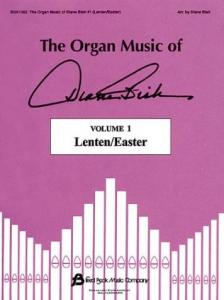 The Organ Music Of Diane Bish: Lenten/Easter - Volume 1