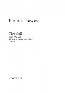 Patrick Hawes: The Call (from The Call) - Soprano/Piano