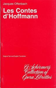 Jacques Offenbach: Les Contes d'Hoffmann (Libretto)