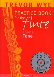 A Trevor Wye Practice Book for the Flute Volume 1: Tone (With CD)