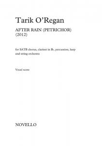 Tarik O'Regan: After Rain (Petrichor) - Vocal Score