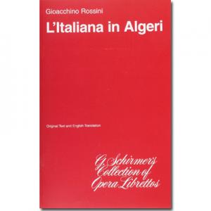 Gioacchino Rossini: The Italian Girl In Algiers (Paperback Vocal Score)