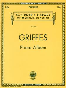 Charles T. Griffes: Piano Album