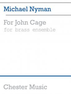 Michael Nyman: For John Cage Brass Ensemble