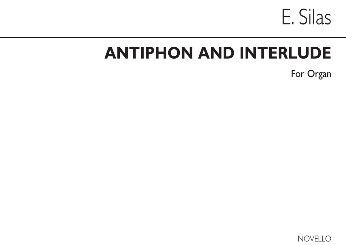 Silas Antiphon And Interlude Organ