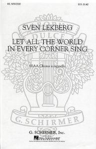 Sven Lekberg: Let All The World In Every Corner Sing (SSAA)