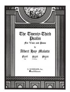 Albert Hay Malotte: The Twenty-Third Psalm (Medium Voice)